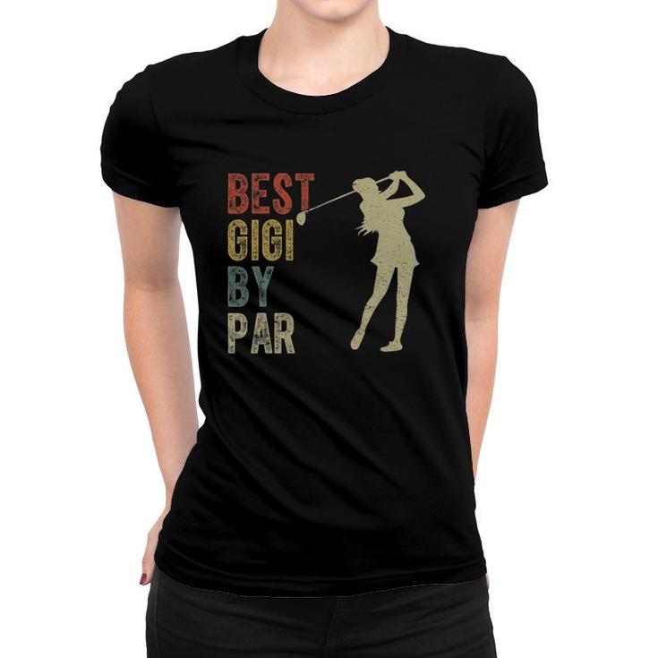 Vintage Best Gigi By Par Outfit Mother's Day Golfing Women T-shirt