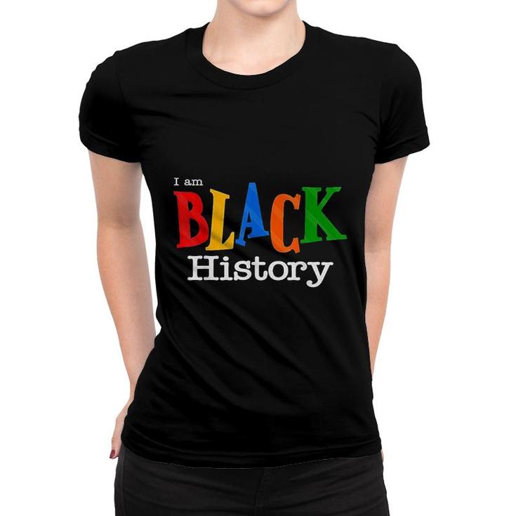Vintage Black History Month I Am Black History Women T-shirt Vintage Black History Month I Am Black History Women T-shirt