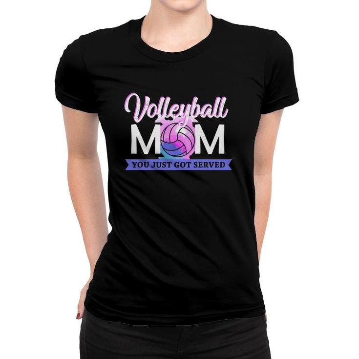Volleyball Mom You Just Got Served For Women Mothers Day  Women T-shirt