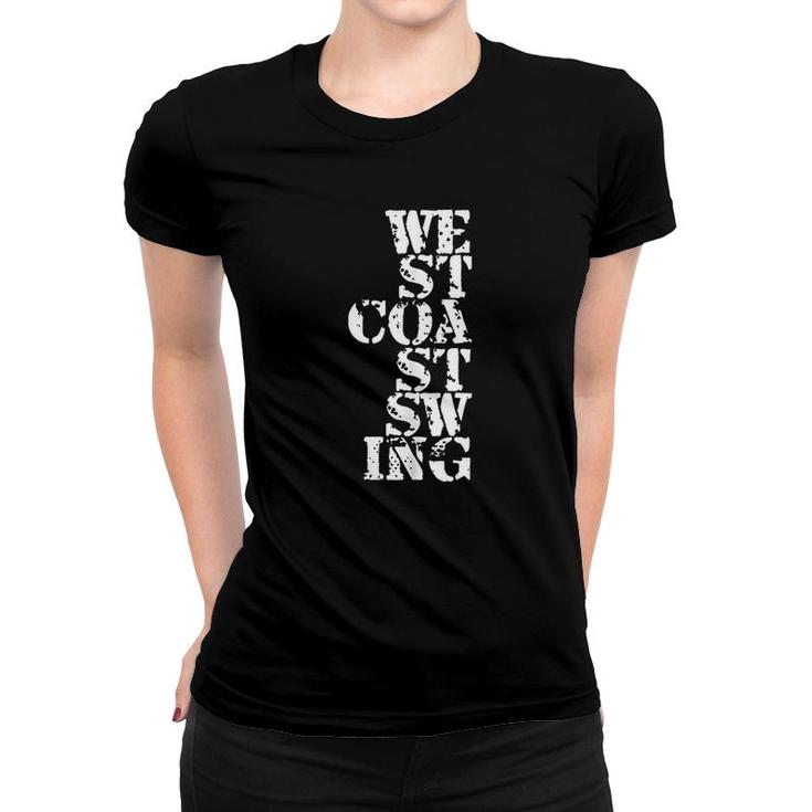 West Coast Swing Dancing Women T-shirt