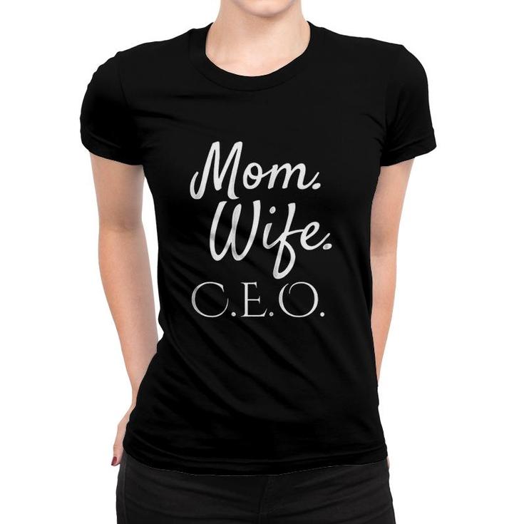 Wife Mom Ceo Mom Boss Girl Power Women T-shirt