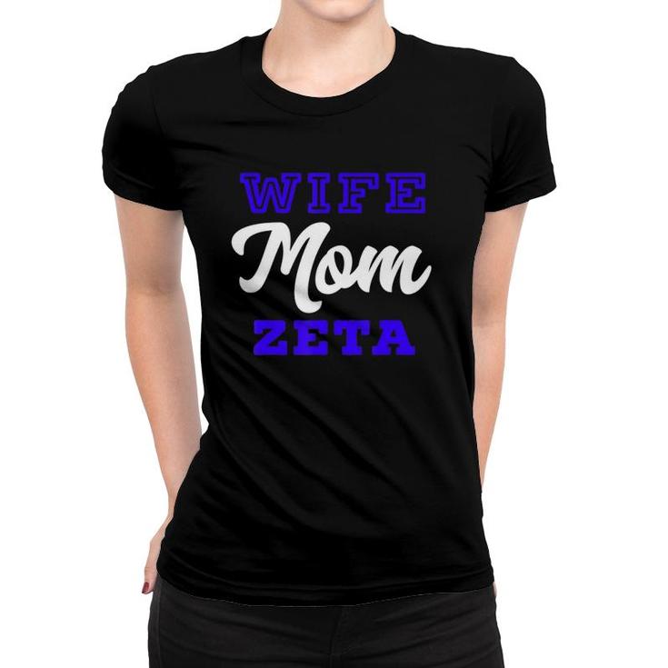 Wife Mom Zeta Mother's Appreciation Women T-shirt