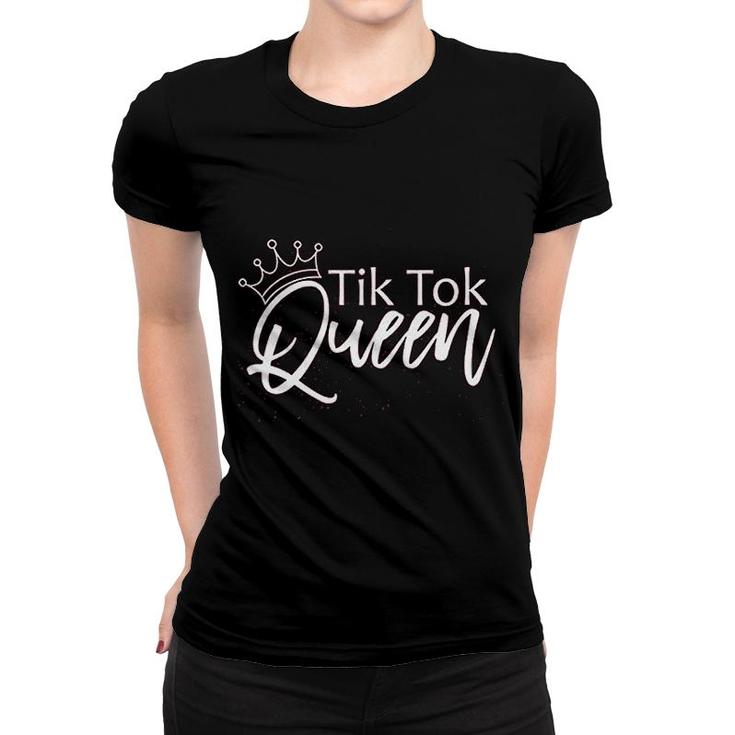 Women Tik Tok Queen Cute Famous Women T-shirt