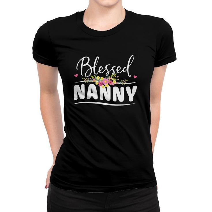 Womens Blessed Nanny Floral Grandma Mother's Day Gift Women T-shirt