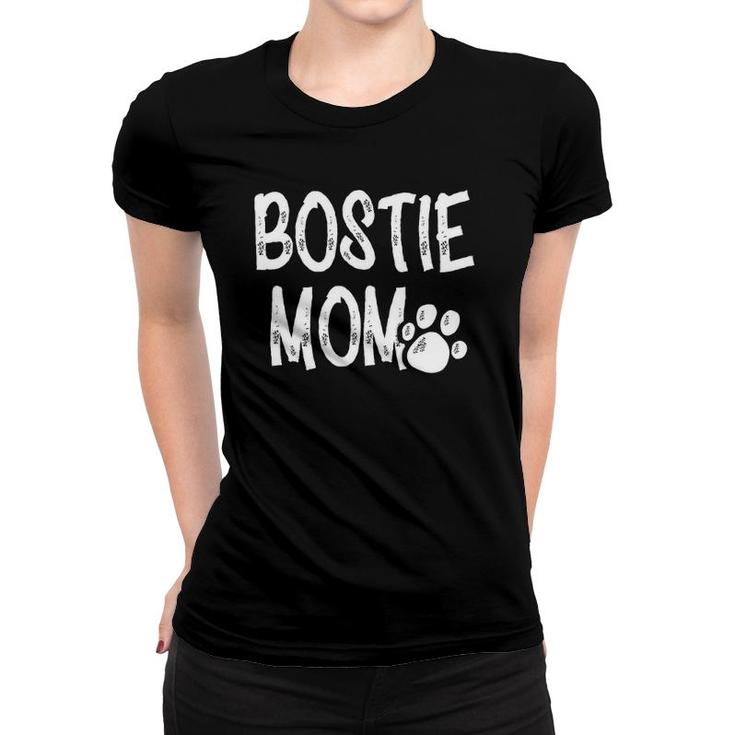 Womens Bostie Mom Funny Boston Terrier Dog Lovers Mama Women V-Neck Women T-shirt