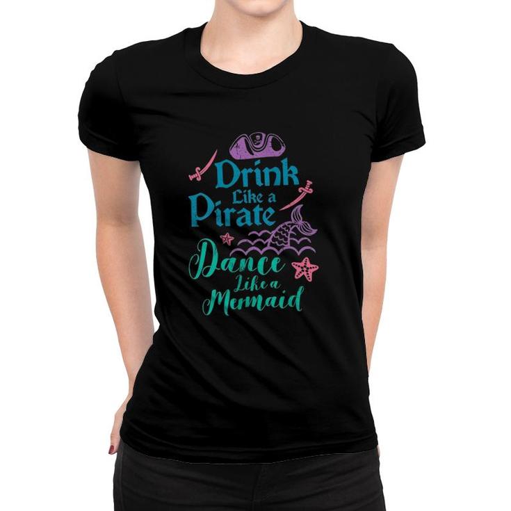 Womens Drink Like A Pirate Dance Like A Mermaid Summer Cruise Tank Top Women T-shirt
