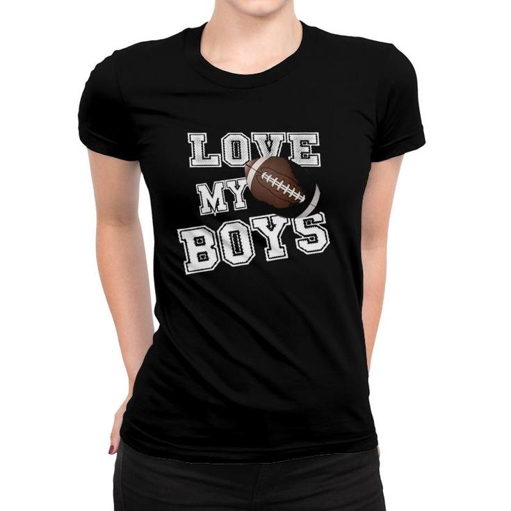 Womens I Love My Boys Football For Moms- Cute Football Mom V-Neck Women T-shirt