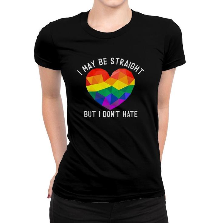 Womens I May Be Straight But I Don't Hate Support Gay Pride Lgbt V-Neck Women T-shirt