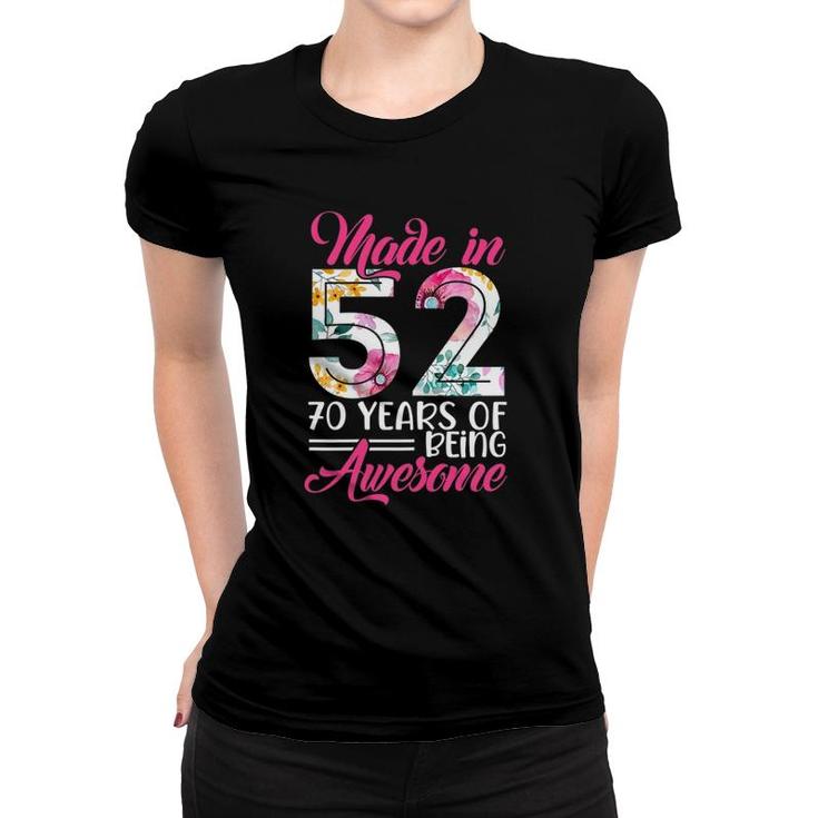 Womens Made In 52 Awesome 70 Years Old Birthday Party Costume Women Women T-shirt
