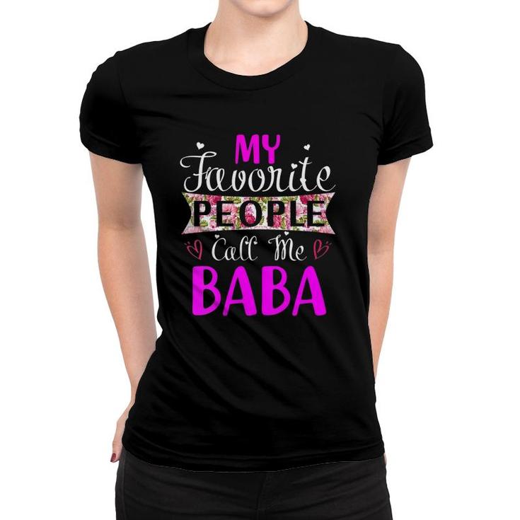 Womens My Favorite People Call Me Baba Tee For Mothers Women V-Neck Women T-shirt