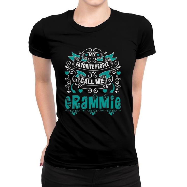Womens My Favorite People Call Me Grammie, Gift For Grammie Women T-shirt