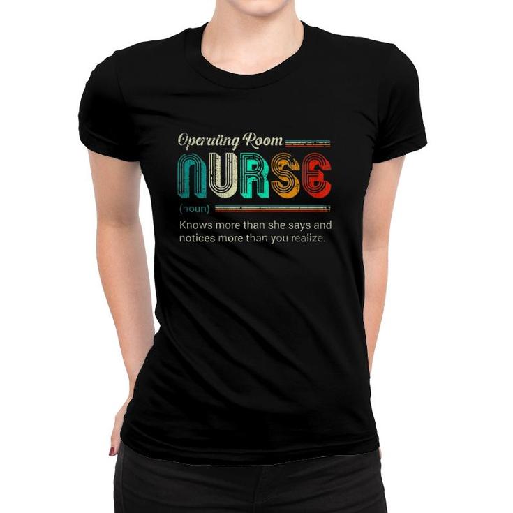 Womens Operating Room Nurse Funny Definition Quote Vintage Style Women T-shirt