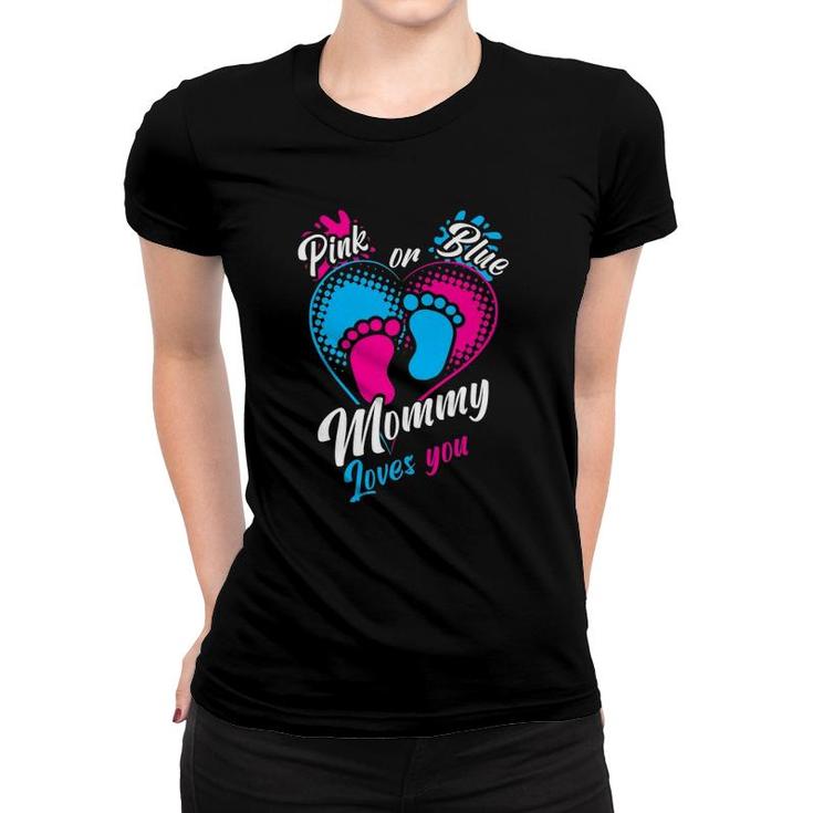 Womens Pink Or Blue Mommy Loves You Gender Reveal Party Pregnancy Women T-shirt