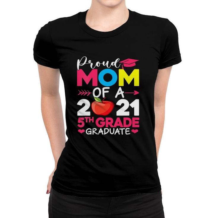 Womens Proud Mom Of 2021 5Th Grade Graduate Mother's Day Graduation V-Neck Women T-shirt