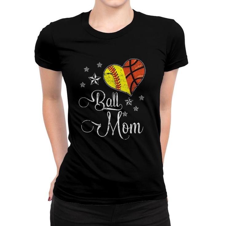 Womens Proud Softball Basketball Mom Ball Mother's Day Women T-shirt