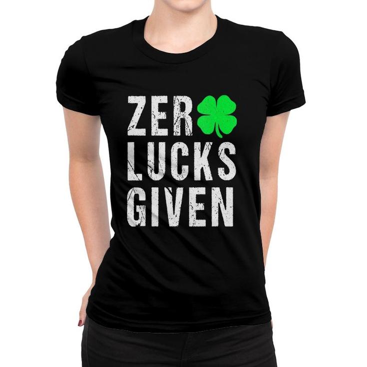 Womens Zero Lucks Given Irish Sayings Adults Saint Patrick's Day V-Neck Women T-shirt
