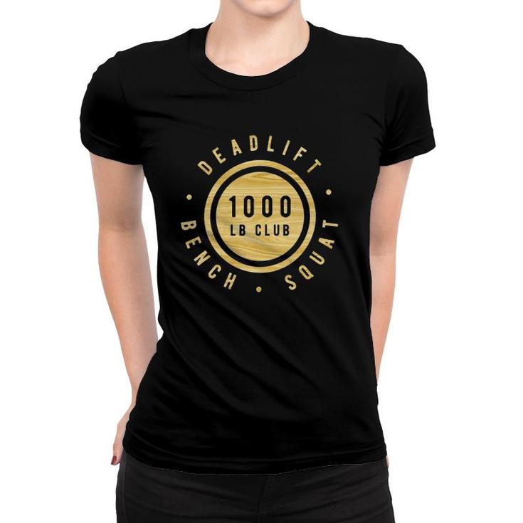 Woodgrain 1000Lb Club Powerlifter -Squat Bench Deadlift Tank Top Women T-shirt