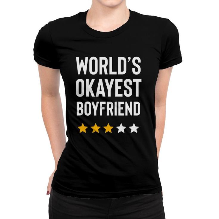 World's Okayest Boyfriend Funny Birthday Christmas Gag Gift Women T-shirt