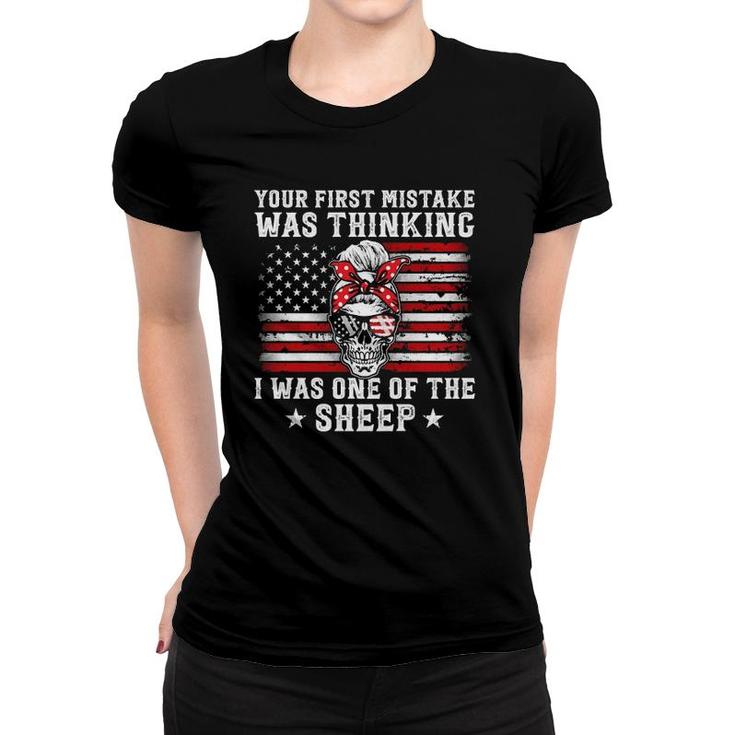 Your First Mistake Was Thinking I Was One Of The Sheep Mom Women T-shirt
