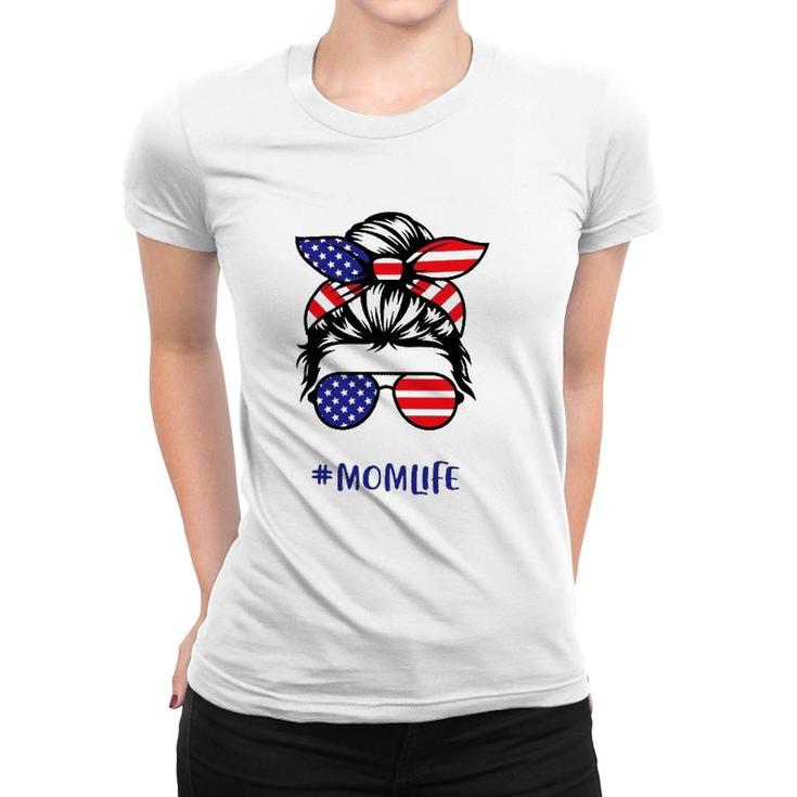 4Th Of July Hashtag Momlife Messy Bun Wearing Usa Flag Bandana And Sunglasses Mother's Day Women T-shirt