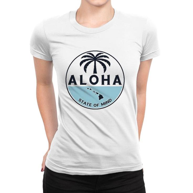 Aloha Hawaii Palm Tree Feel The Aloha Hawaiian Spirit Women T-shirt