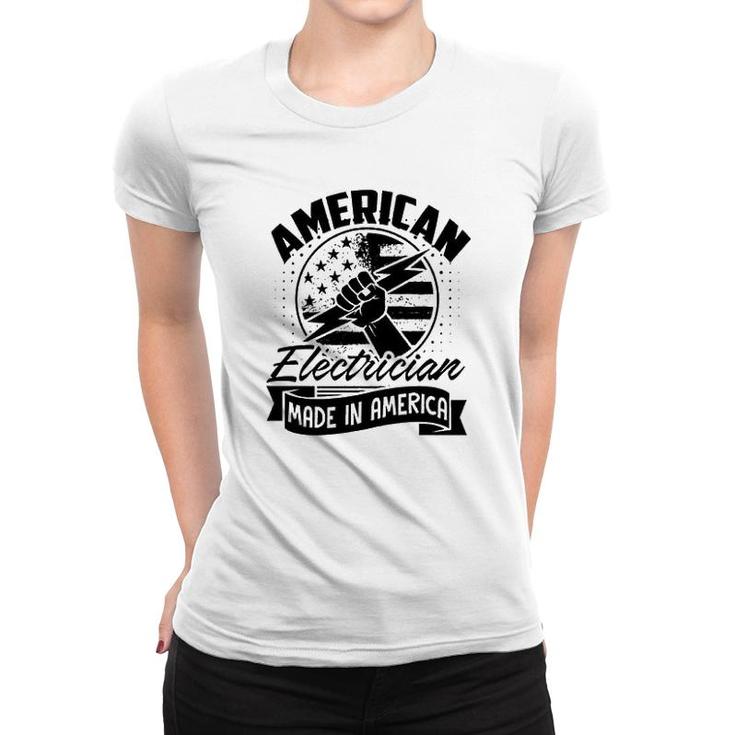 American Electrician Made In America Women T-shirt