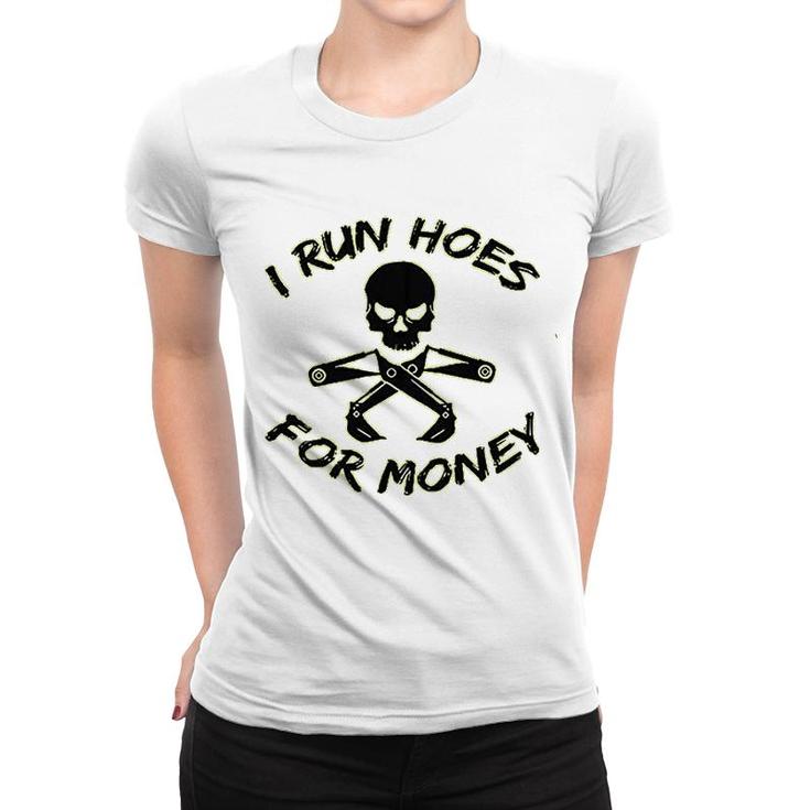 American Supply I Run Hoes For Money Funny Construction Safety Work Women T-shirt