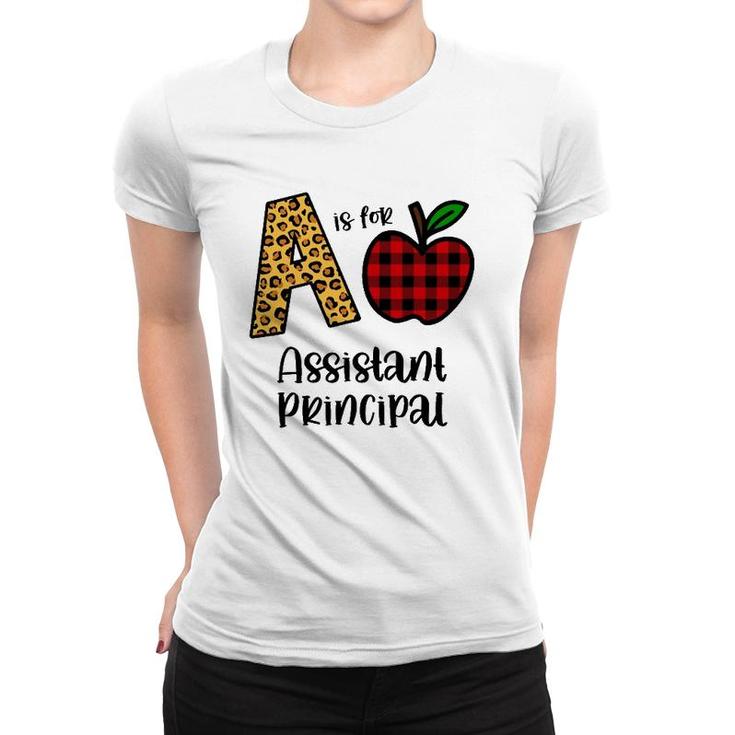 Apple A Is For Assistant Principal Back To School Women T-shirt