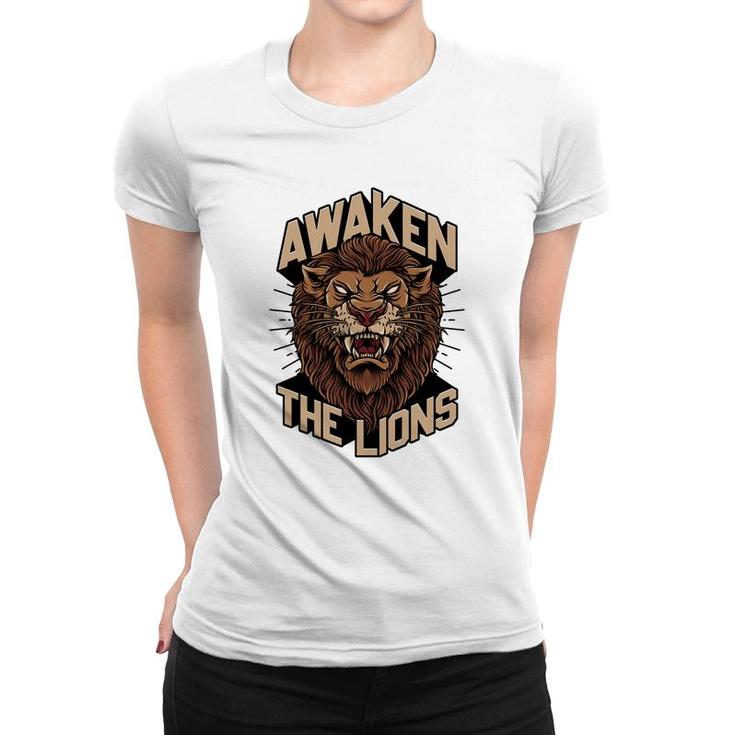 Awaken The Lions Lion Gift Women T-shirt