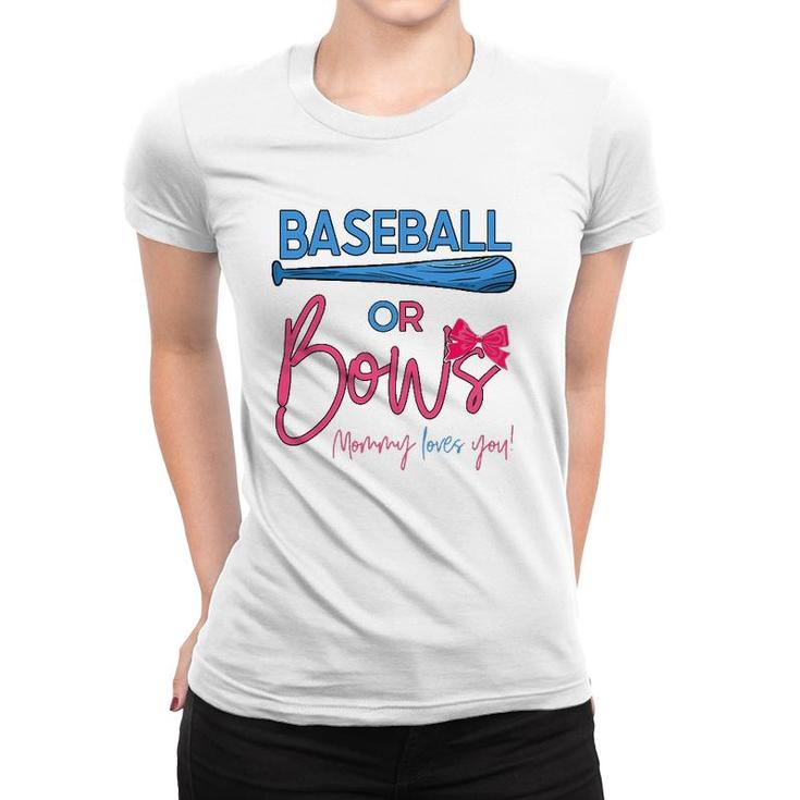 Baseball Or Bows Gender Reveal Party Idea For Mommy Women T-shirt