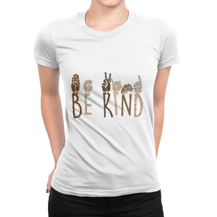 Be Kind Hand Signs Women T-shirt