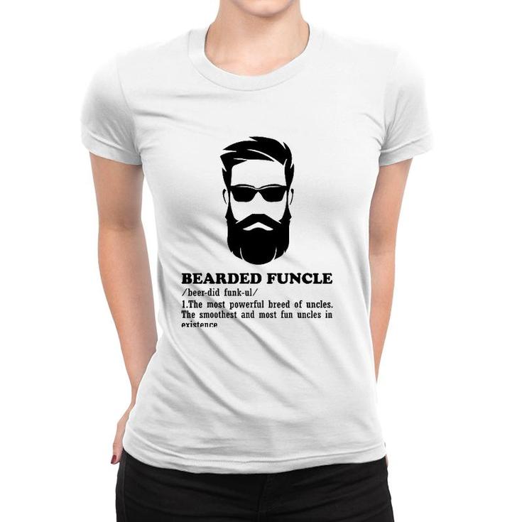 Bearded Funcle Funny Uncle Definition Funny Costume Women T-shirt