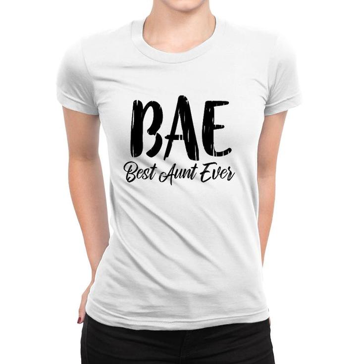 Best Aunt Ever Bae Loving Auntie Aunty Apparel Tee Gift Women T-shirt