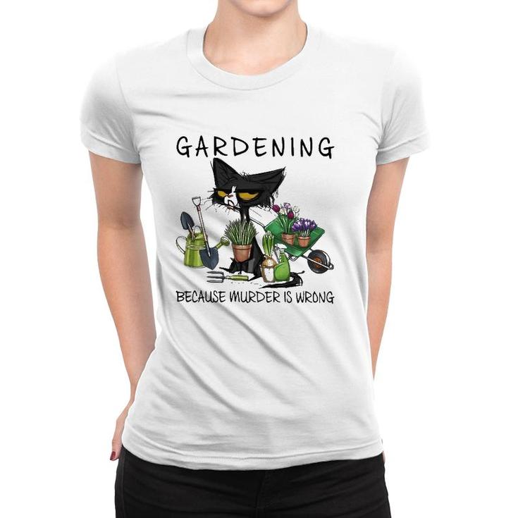 Black Cat Gardening Because Murder Is Wrong Pullover Women T-shirt