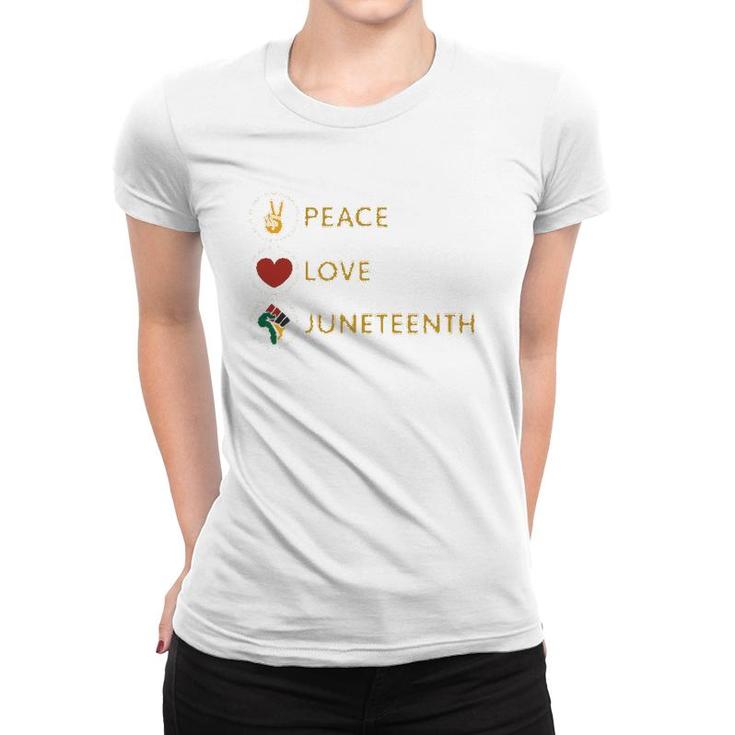 Black Pride Freedom Independence Day Peace Love Juneteenth Women T-shirt