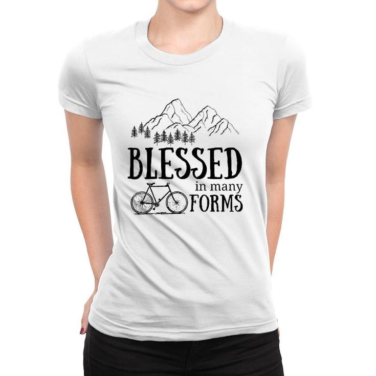 Blessed In Many Forms Bike  Women T-shirt