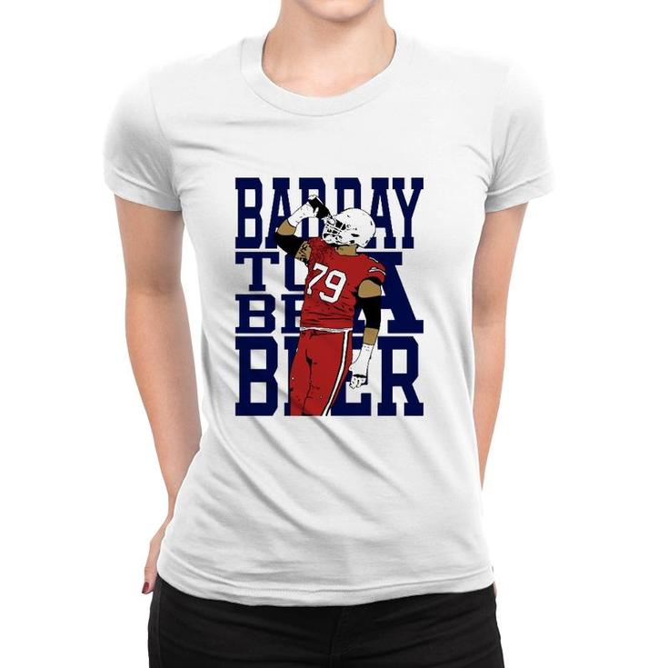 Buffalo Bad Day To Be A Beer Women T-shirt