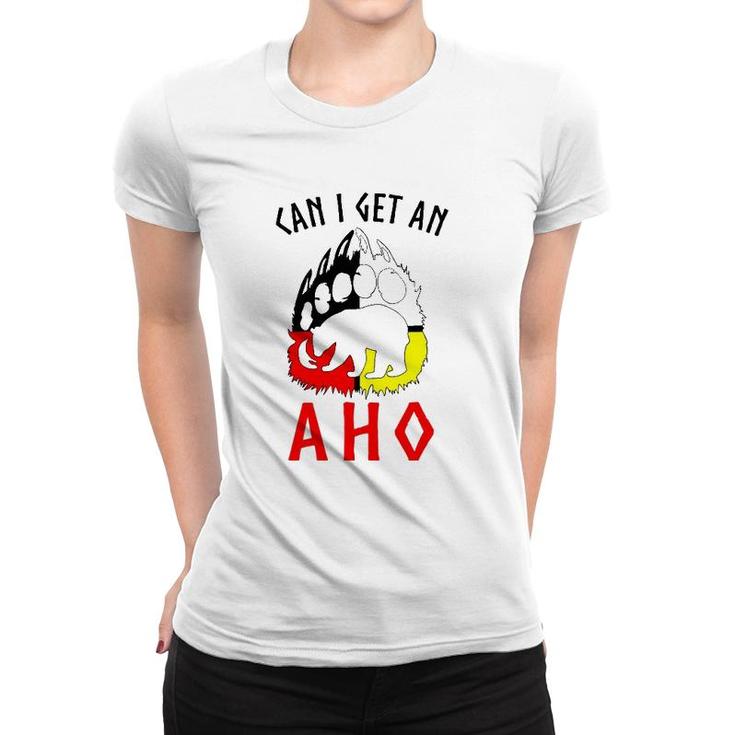 Can I Get An Aho Bear Paw Women T-shirt