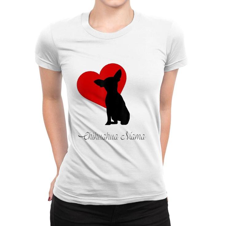 Chihuahua Mama Gift Women Dog Lovers Chiwawa Pets Silhouette Women T-shirt