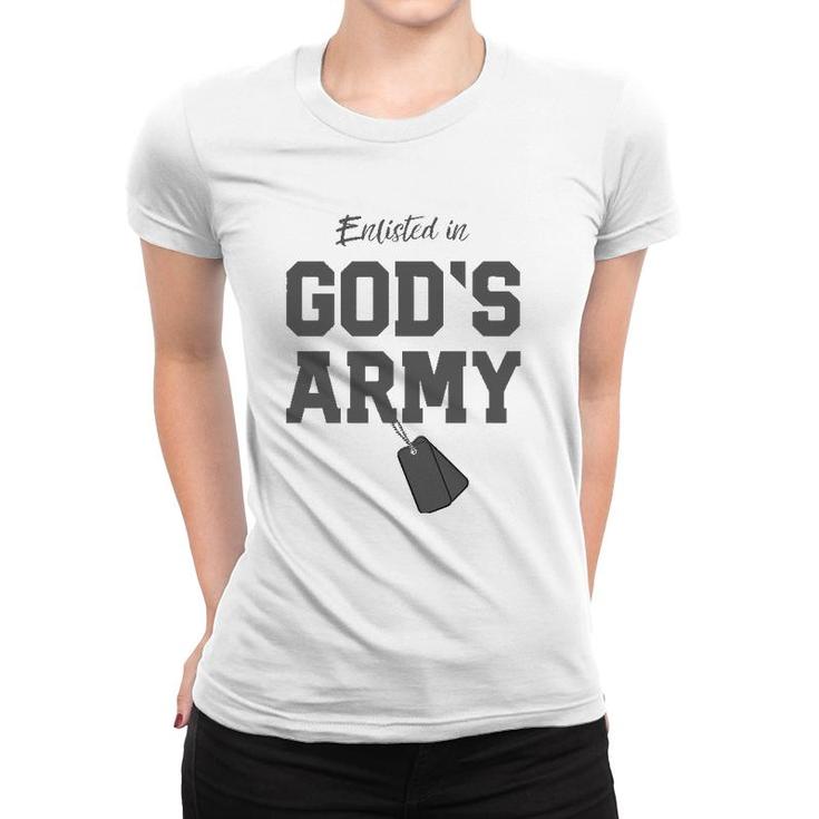 Christian Gift Religious Quote Enlisted In God's Army Women T-shirt
