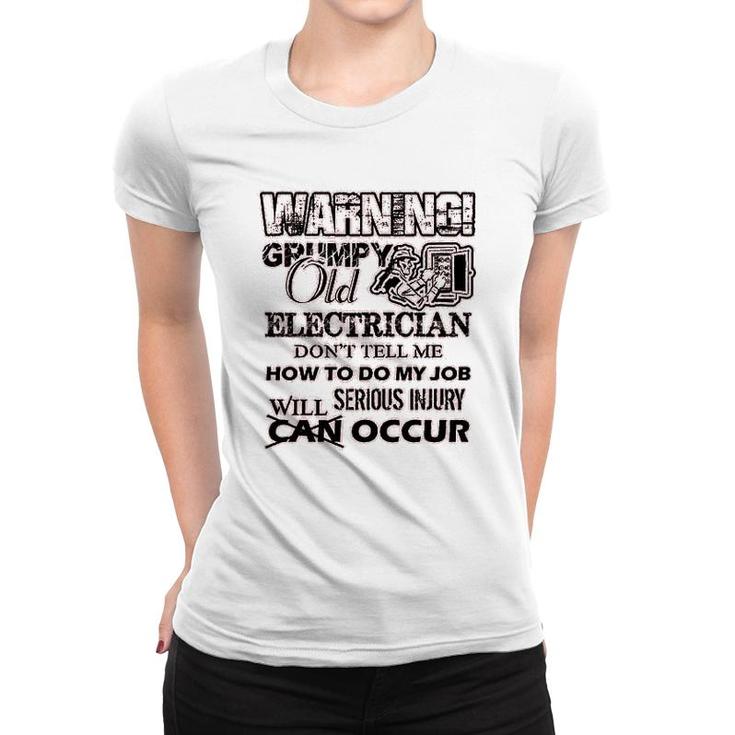 Cool Grumpy Old Electrician Women T-shirt