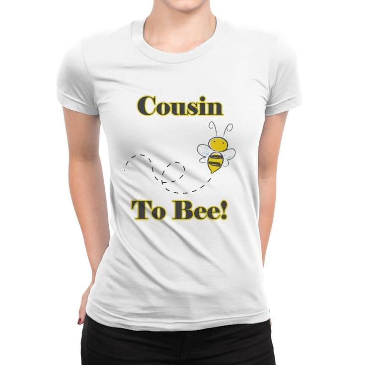 Cousin To Bee Pregnancy Announcement Women T-shirt