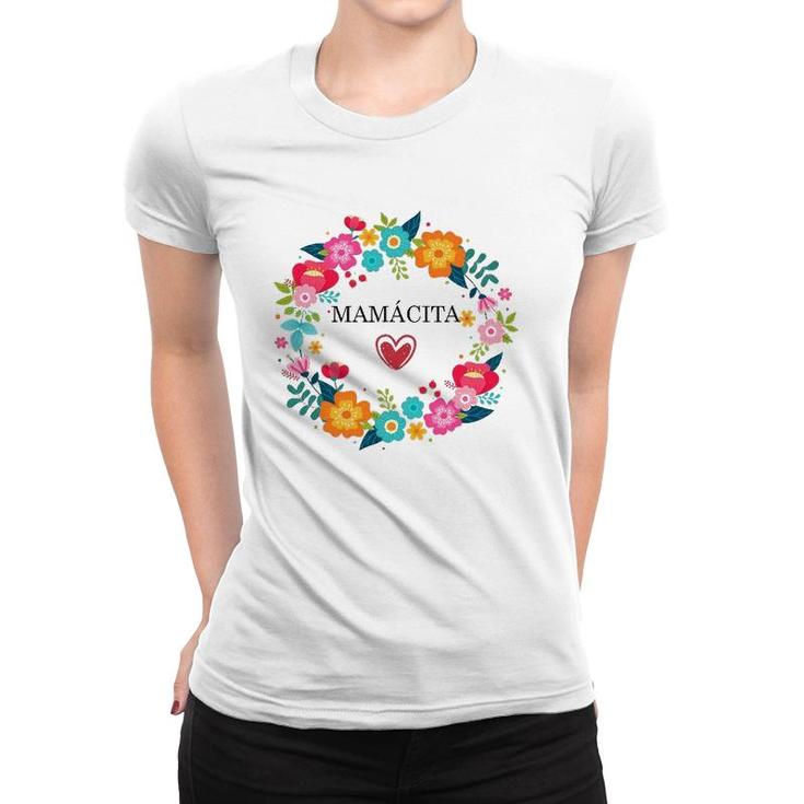 Dia De Las Madres Mamacita Dia De Mama Regalo Gift Women T-shirt
