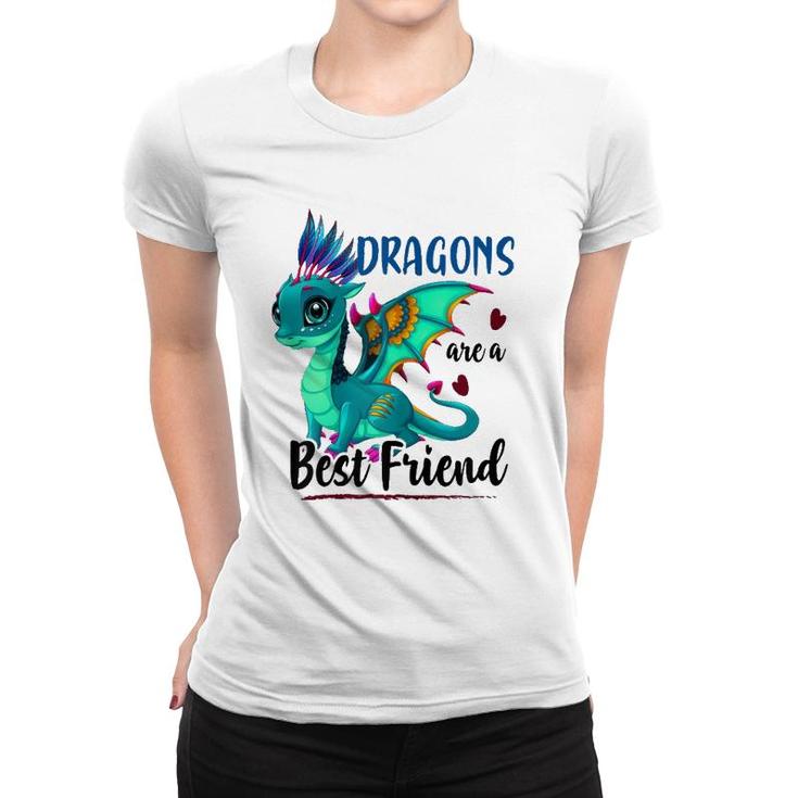 Dragons Are A Best Friend Girl's Women Dragons Lover Cute Women T-shirt