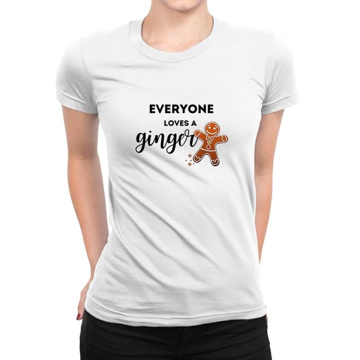Everyone Loves A Ginger Women T-shirt