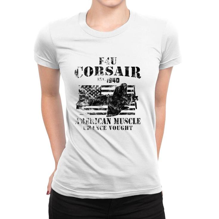 F4u Corsair Wwii Fighter American Muscle Vintage Women T-shirt