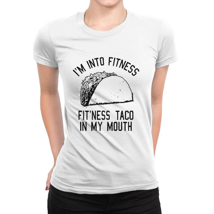 Fitness Taco Funny Gym Cool Humor Women T-shirt