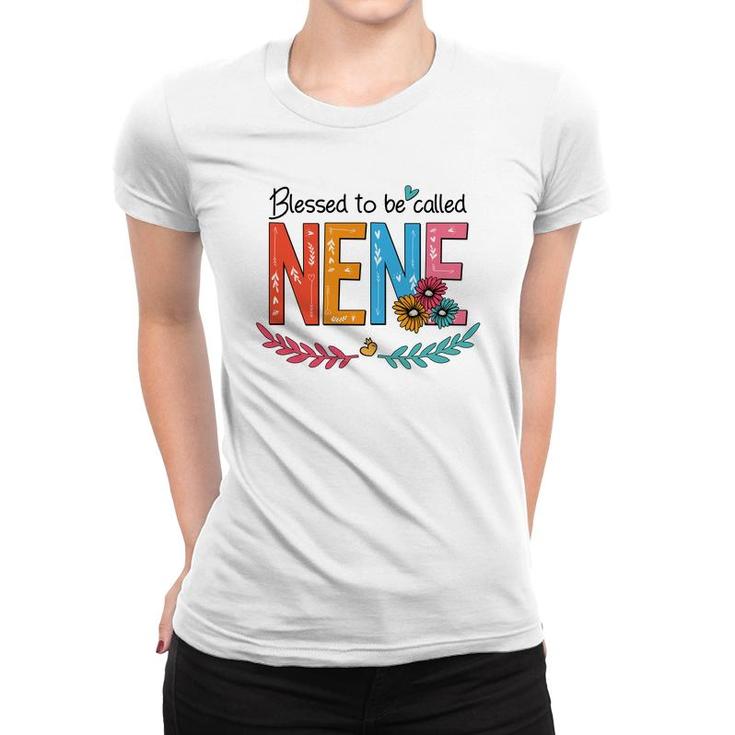 Flower Blessed To Be Called Nene Funny Women T-shirt