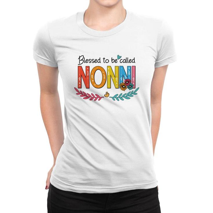 Flower Blessed To Be Called Nonni Funny Women T-shirt