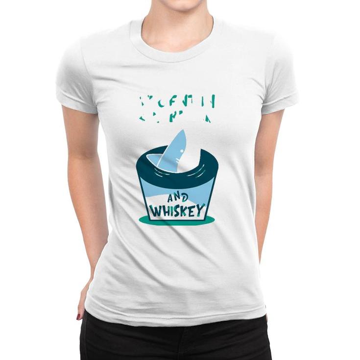 Fluent In Sharkasm And Whiskey Shark Lover Women T-shirt